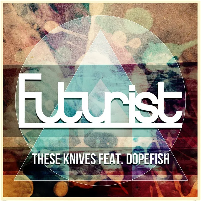 These Knives (feat. Dopefish)