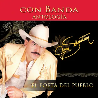 Antología: El Poeta del Pueblo by Joan Sebastian