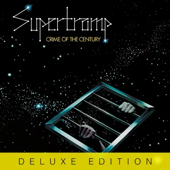 Crime Of The Century (Deluxe) by Supertramp