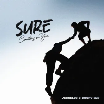 Sure (Counting on You) by Jesse10s