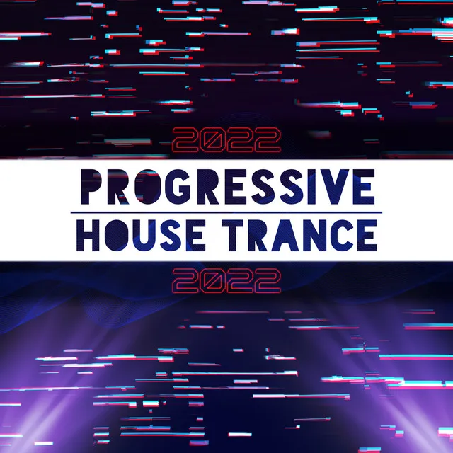 2022 Progressive House Trance: Party Summer Hits