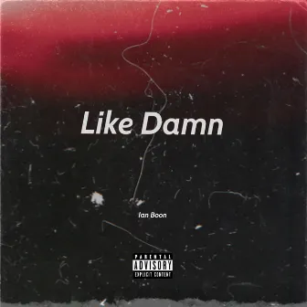 Like Damn by Ridire