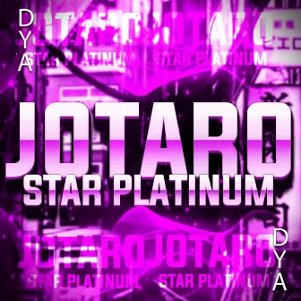 Jotaro: Star Platinum by Dya Rapper