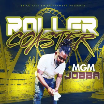 Roller Coaster by Mgm Jobba