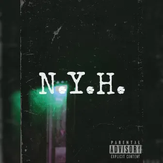 N.Y.H. by Bliss Vates