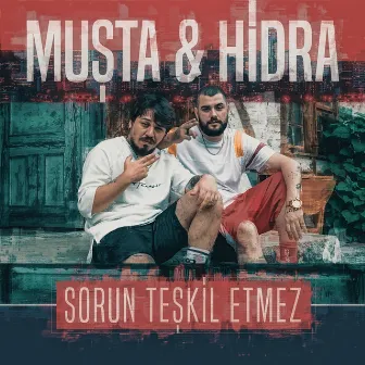 Sorun Teşkil Etmez by Muşta