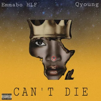 Can’t Die by Q-Young