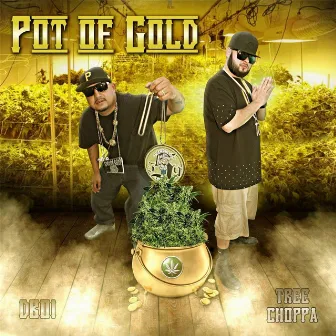 Pot of Gold (feat. Treechoppa) by D-Boi