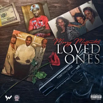 Loved Ones by Meezy Maffmatics