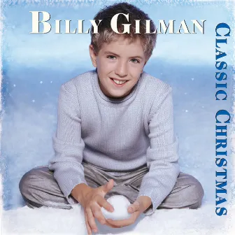 Classic Christmas by Billy Gilman