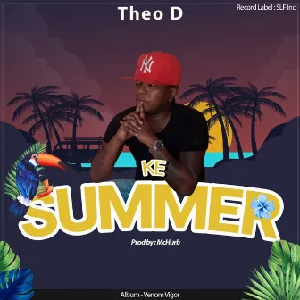 Ke Summer by Theo D