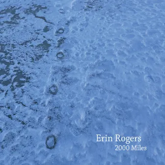 2000 Miles by Erin Rogers