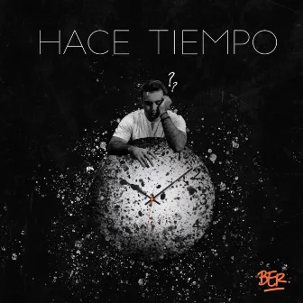 Hace tiempo by BER