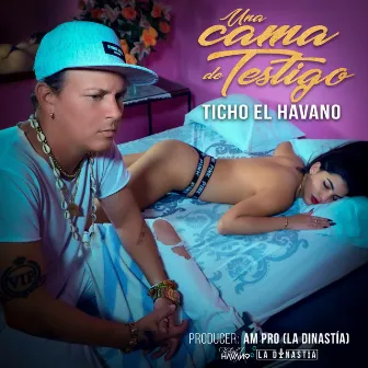 Una Cama De Testigo by Ticho El Havano