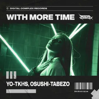 With More Time by OSUSHI-TABEZO