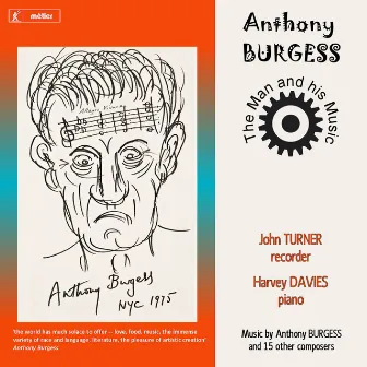 Anthony Burgess: The Man and His Music by Unknown Artist