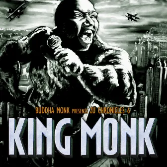 Zu Chronicles 6: King Monk by Buddha Monk