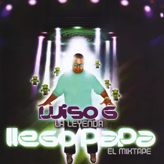 Llego Papa (EL Mixtape) by Wiso G