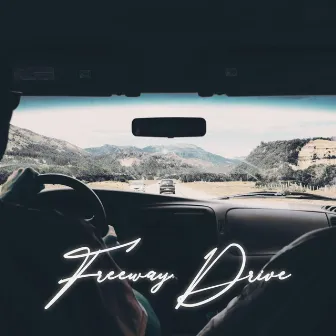 Freeway Drive by Dave Hall