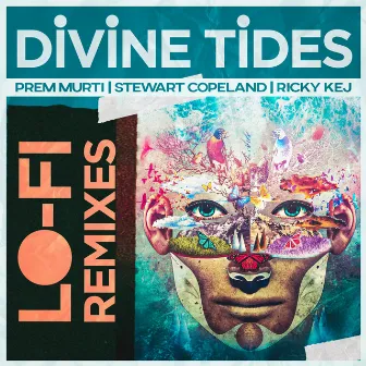 Divine Tides (LO-FI Remixes) by Stewart Copeland