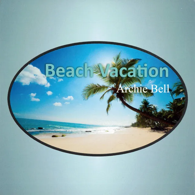 Beach Vacation (feat. Craig Woolard and The Embers)