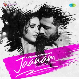 Jaanam (Female Version) by Souvviek Kabi