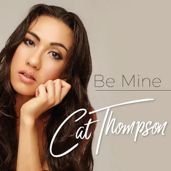 Be Mine by Cat Thompson