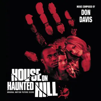 House On Haunted Hill (Original Motion Picture Score) by Don Davis