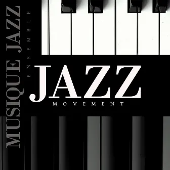 Jazz Movement by Musique Jazz Ensemble