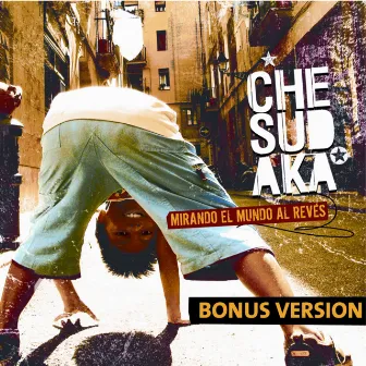 Mirando el mundo al revés (Bonus Version) by Che Sudaka