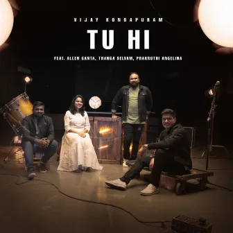 Tu Hi by Vijay Kondapuram