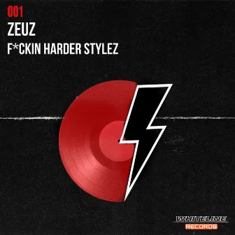 F*Ckin Harder Stylez by Zeuz