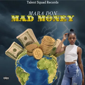 Mad Money by mara don