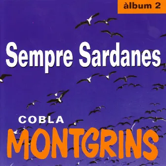 Sempre Sardanes by Cobla Montgrins