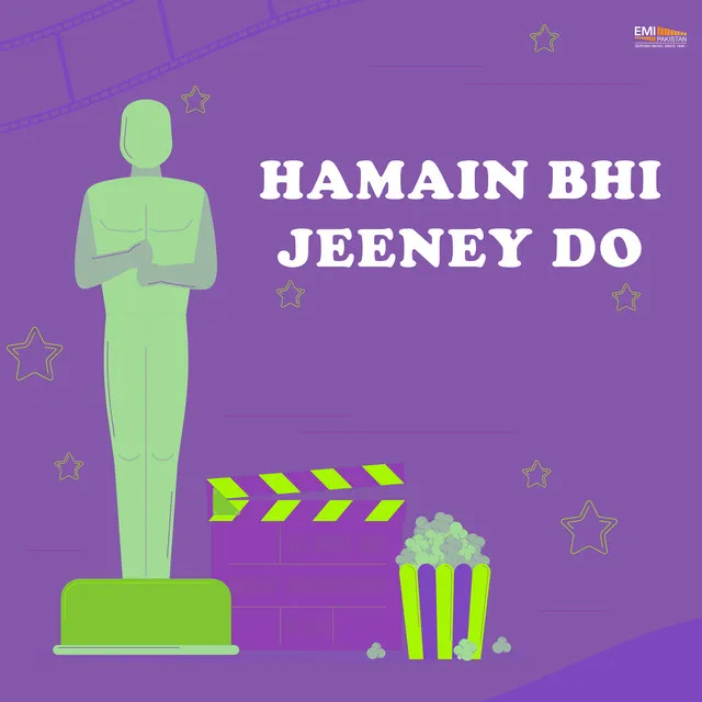 Hamain Bhi Jeeney Do (Original Motion Picture Soundtrack)