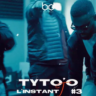 L'instant T 3 by Tyto'o