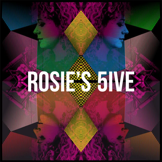 Rosie's 5ive