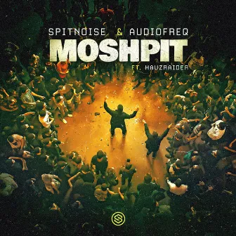 Moshpit by Hauz Raider