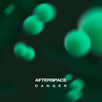 DANGER by Afterspace