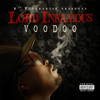 Voodoo by Lord Infamous