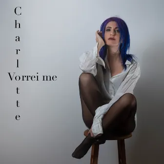 Vorrei me by Charlotte