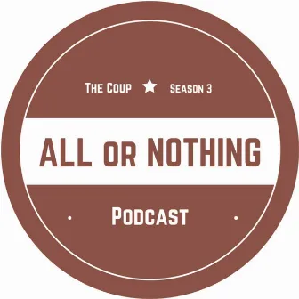 All or Nothing podcast (Season 3) by Rodrigo Belone