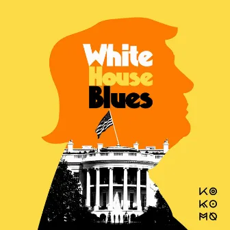 White House Blues (Radio Edit) by KO KO MO