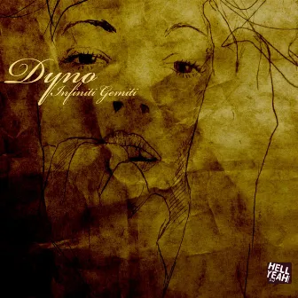 Infiniti Gemiti EP by Dyno