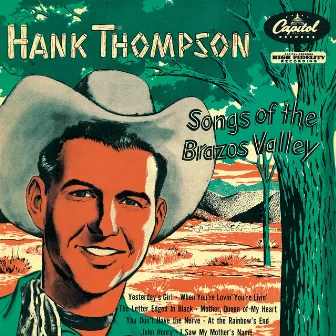 Songs Of The Brazos Valley by Hank Thompson