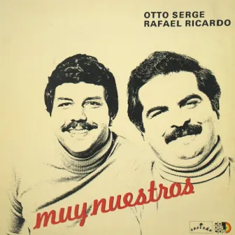 Muy Nuestro by Otto Serge