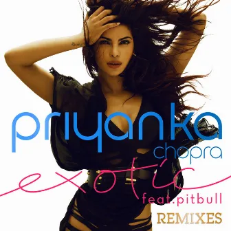 Exotic (Remixes) by Priyanka Chopra