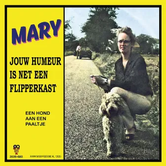 Jouw Humeur Is Net Een Flipperkast by mary