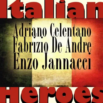 Italian Heroes by Enzo Jannacci