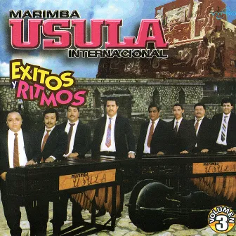 Exitos y Ritmos Vol. 3 by Marimba Usula Internacional